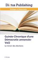 Guinée-Chronique d'Une Démocratie Annoncée-Vol2