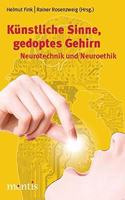 Künstliche Sinne, Gedoptes Gehirn