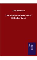 Das Problem der Form in der bildenden Kunst