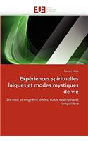 Exp�riences Spirituelles La�ques Et Modes Mystiques de Vie