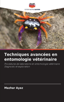 Techniques avancées en entomologie vétérinaire