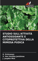 Studio Sull'attività Antiossidante E Citoprotettiva Della Mimosa Pudica