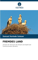 Fremdes Land