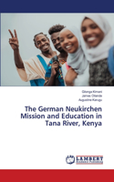German Neukirchen Mission and Education in Tana River, Kenya