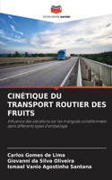 Cinétique Du Transport Routier Des Fruits