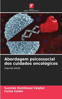 Abordagem psicossocial dos cuidados oncológicos