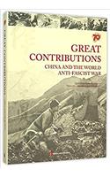 Great Contributions (China and the World Anti-fascist War)