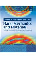 Nano Mechanics And Materials: Theory, Multiscale Methods And Applications