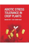 Abiotic Stress Tolerance in Crop Plants: Breeding and Biotechnology