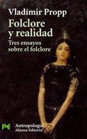 Folclore y realidad / Folklore and Reality: Tres ensayos sobre el Folclore/ Three Essays About Folklore (Ciencias Sociales/ Social Sciences)