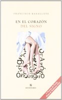 EN EL CORAZON DEL SIGNO [Spanish]