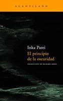 El principio de la oscuridad / The principle of darkness