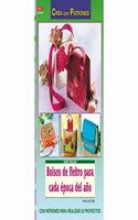 Serie Bolsos no 4. BOLSOS DE FIELTRO PARA CADA EPOCA DEL ANO (Spanish Edition)