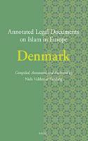 Annotated Legal Documents on Islam in Europe: Denmark