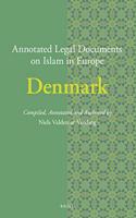 Annotated Legal Documents on Islam in Europe: Denmark