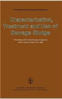Characterization, Treatment and Use of Sewage Sludge
