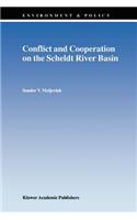 Conflict and Cooperation on the Scheldt River Basin