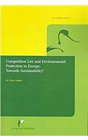 Competition Law and Environmental Protection in Europe