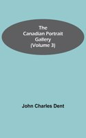 Canadian Portrait Gallery (Volume 3)