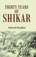 Thirty Years of Shikar