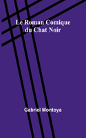 Roman Comique du Chat Noir