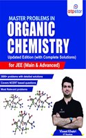 Master Problems in Organic Chemistry Updated 2023 Edition(with Complete Solutions) Useful for Jee(Mains and Advanced) By Vineet Khatri Sir and Atp Star Team