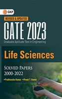 GATE 2023 : Life sciences - Solved Papers 2000-2022 by Dr. Prabhanshu Kumar & Er. Preeti T. Kumar