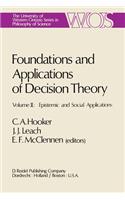 Foundations and Applications of Decision Theory