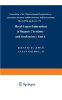 Metal-Ligand Interactions in Organic Chemistry and Biochemistry