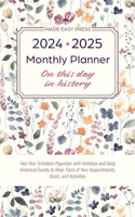2024-2025 Monthly Planner - On This Day in History