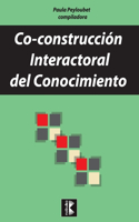 Co-construcción interactoral del conocimiento