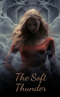 The Soft Thunder