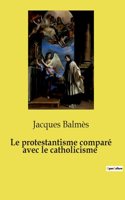 protestantisme comparé avec le catholicisme