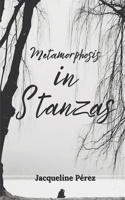 Metamorphosis in Stanzas: A Poetic Journey of Transformation, Self-Discovery, and Emotional Healing for Women in Midlife