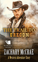 The Trail to Oregon