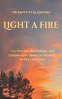 Light a Fire