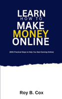 Learn How to Make Money Online