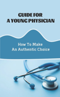 Guide For A Young Physician