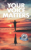 Your Voice Matters