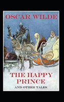 The Happy Prince and Other Tales Annotated