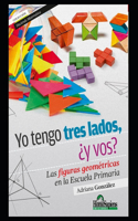Yo tengo tres lados, ¿y vos?