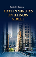 Fifteen Minutes on Illinois Street