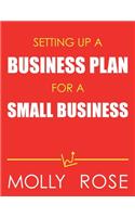 Setting Up A Business Plan For A Small Business