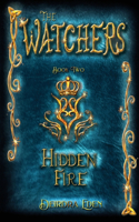 Watchers, Hidden Fire