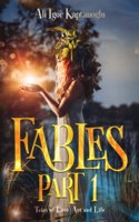 Fables: Part 1: Tales of Love, Art and Life