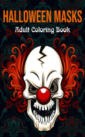 Halloween Masks Adult Coloring Book