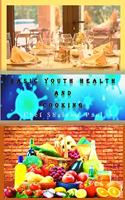 Youth Health and Cooking: Basic Level