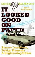 It Looked Good on Paper