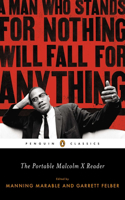 Portable Malcolm X Reader: A Man Who Stands for Nothing Will Fall for Anything