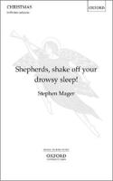 Shepherds, shake off your drowsy sleep!